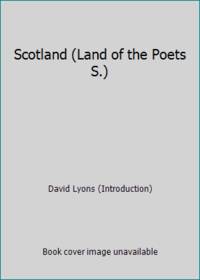 image of Scotland (Land of the Poets S.)