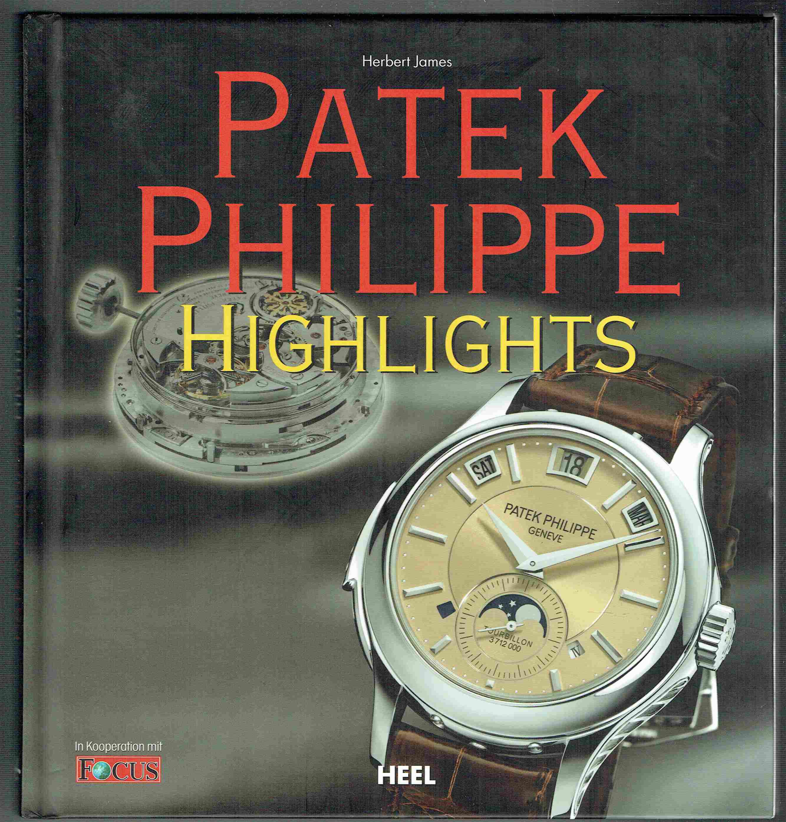 Patek Philippe Highlights by James, Herbert | Hardcover
