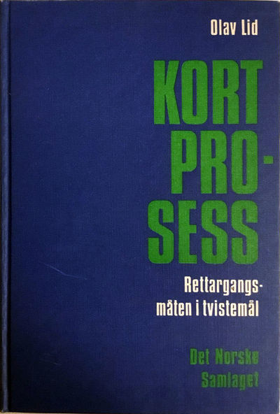 Kort prosess. Oversyn over rettargangsmåten i…