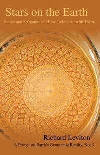 Stars on the Earth: Domes and Stargates, and How To Interact with Them
