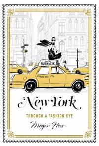 New York : Through a Fashion Eye