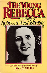 image of The Young Rebecca: Writings of Rebecca West 1911-17