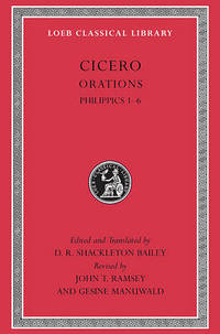 Philippics 1-6 by Marcus Tullius Cicero - Hardcover - from The Saint Bookstore (SKU: A9780674996342)