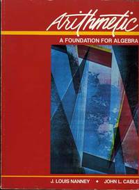 Arithmetic A Foundation for Algebra