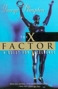 The X-Factor : A Quest for Excellence