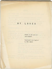 My Loves (Original script for an unproduced play)