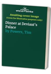 Dinner at Deviant's Palace