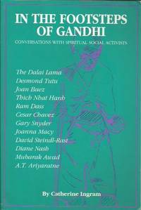 image of In the Footsteps of Gandhi: Conversations with Spiritual Social Activists