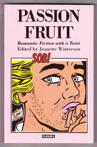 PASSION FRUIT. ROMANTIC FICTION WITH A TWIST