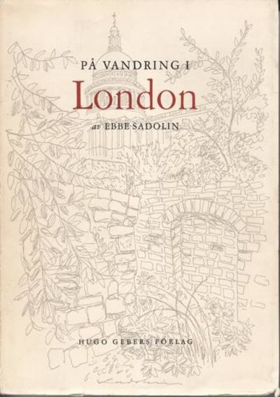 På vandring i London. Illustr. av forf.