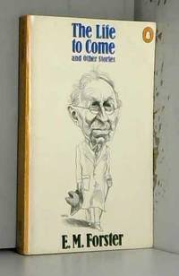 The Life to Come And Other Stories