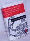 La Choledad Antiestatal: el anarcosindicalismo en el movimiento obrero boliviano, 1912-1965