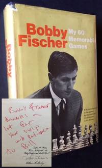 My 60 Memorable Games (William Lombardy&#039;s Copy and the First Copy Bobby Fischer Signed as World Champion) by Bobby Fischer - 1969