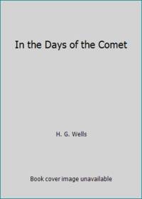 In the Days of the Comet