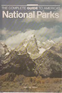 The Complete Guide to America's National Parks