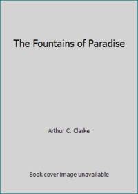 The Fountains of Paradise by Arthur C. Clarke - 1990