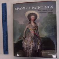 Spanish Paintings of The Fifteenth through Nineteenth Centuries