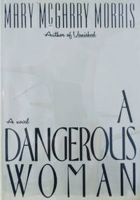 cover of A Dangerous Woman