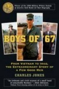 image of Boys of '67: From Vietnam to Iraq, the Extraordinary Story of a Few Good Men