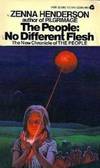 The People: No Different Flesh by Zenna Henderson - 2006-09-05