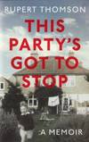 This Party's Got to Stop (Signed First Edition)