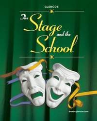 The Stage and the School, Student Edition