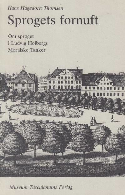 Sprogets fornuft. Om sproget i Ludvig Holbergs…