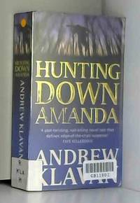 Hunting Down Amanda by Andrew Klavan - Paperback - 2000 - from AMMAREAL (SKU: A-779-590)