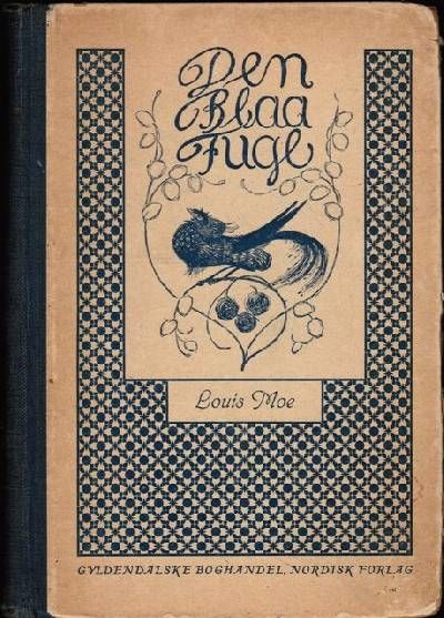 Den blaa Fugl. Eventyr og Fabler om Dyr.…
