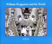 William Wyggeston and his World