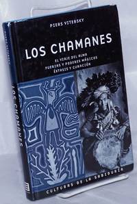 image of Los Chamanes; el viaje del alma, fuerzas y poderes mágicos, éxtasis y curación. Traduccion del ingles Monica Rubio