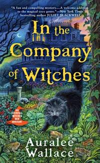 In the Company of Witches (An Evenfall Witches B&B Mystery)