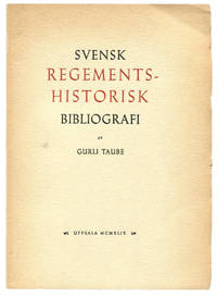 Svensk regementshistorisk bibliografi.