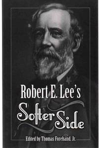 cover of ROBERT E. LEE'S SOFTER SIDE