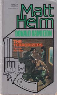 The Terrorizers (Main character: Matt Helm.) by Hamilton, Donald (Main character: Matt Helm.)