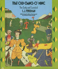 cover of That Old Gang O' Mine: The Early And Essential S.J. Perelman
