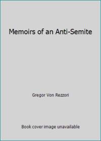 image of Memoirs of an Anti-Semite