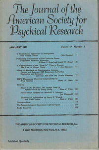 THE JOURNAL OF THE AMERICAN SOCIETY FOR PSYCHICAL RESEARCH. Volume 67, Number 1. January 1973. by Dale, Laura A.; editor - 1973.