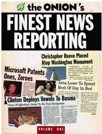 image of THE ONION's FINEST NEWS REPORTING