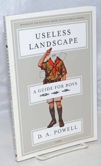 image of Useless Landscape or a Guide for Boys: poems