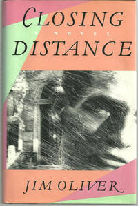 Oliver, Jim - Closing Distance