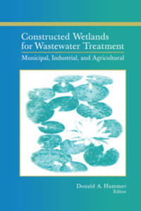image of Constructed Wetlands for Wastewater Treatment: Municipal, Industrial and Agricultural