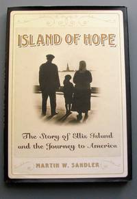 image of Island Of Hope: The Story of Ellis Island and the Journey to America
