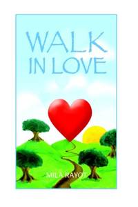 WALK IN LOVE