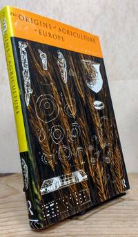 The Origins of Agriculture in Europe (Material Cultures)