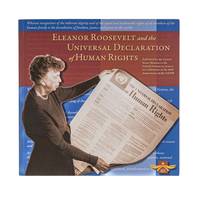Eleanor Roosevelt and the Universal Declaration of Human Rights