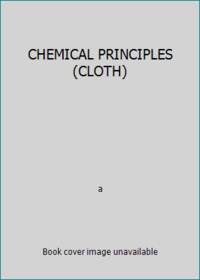 CHEMICAL PRINCIPLES (CLOTH)