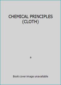 CHEMICAL PRINCIPLES (CLOTH) by a - 1996