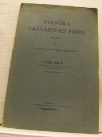 Svenska gräsarters frön. Afbildade och i en…