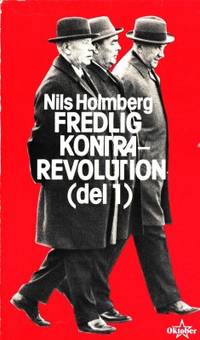 Fredlig kontrarevolution. 1. Från socialism till…